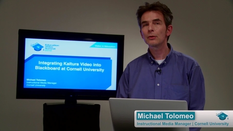 Thumbnail for Integrating Kaltura Video into Blackboard at Cornell University