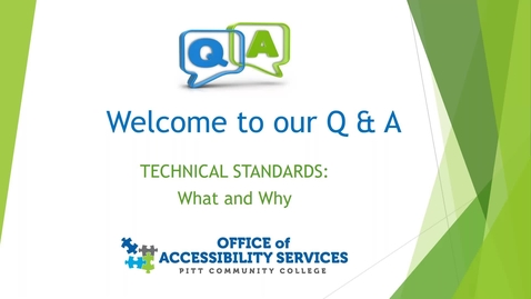 Thumbnail for entry Q and A Technical Standards - How they can help your program