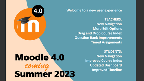 Thumbnail for More About Moodle 4.0 Upgrade