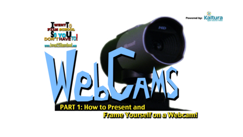 Thumbnail for entry How To Present and Frame Yourself for A Webcam - Webcam Tips - Part 1