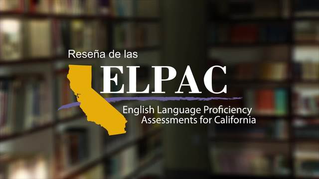 Video thumbnail for ELPAC_overview_Spanish