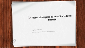 Miniatura para entrada bases_citologicas_hereditariedade_mitose