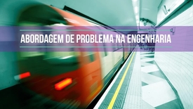 Miniatura para entrada abordagem_de_problema_na_engenharia