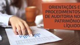 Miniatura para entrada Orientacoes_e_procedimentos_de_auditoria_no_patrimonio_liquido