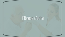 Miniatura para entrada fibrose cistica