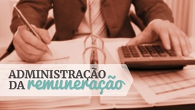 Miniatura para entrada administracao_da_remuneracao