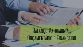 Miniatura para entrada Balancos_Patrimoniais_Orcamentarios_e_Financeiros_Publicos