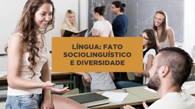 Miniatura para entrada Lingua_Fato_Sociolinguistico_e_Diversidade