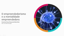 Miniatura para entrada O empreendedorismo e a mentalidade empreendedora