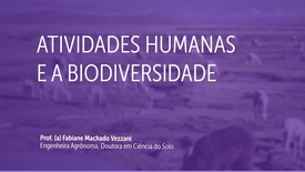 Miniatura para entrada Atividades_Humanas_e_a_Biodiversidade