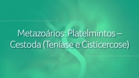 Miniatura para entrada metazoarios_platelmintos_cestoda_teniase_e_cisticercose.m4v