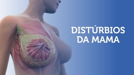 Miniatura para entrada Disturbios_da_mama