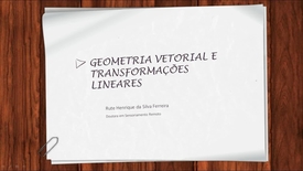 Miniatura para entrada Geometria_vetorial_e_transformacoes_lineares