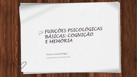 Miniatura para entrada Funções Psicológicas Básicas Cognição e Memória