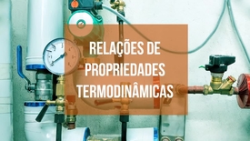 Miniatura para entrada relacoes_propriedades_termodinamicas