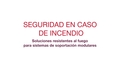 Explicación acerca de la importancia de los sistemas de soporte modulares resistentes a incendios para la evacuación segura de los edificios en caso de incendio.