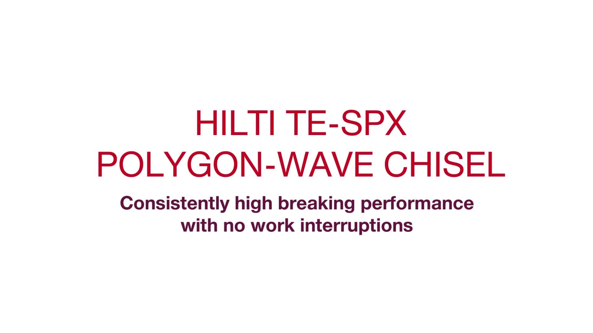 Introducing - New Hilti TE-SPX chisel, the best performance chisel in Hilti portfolio
