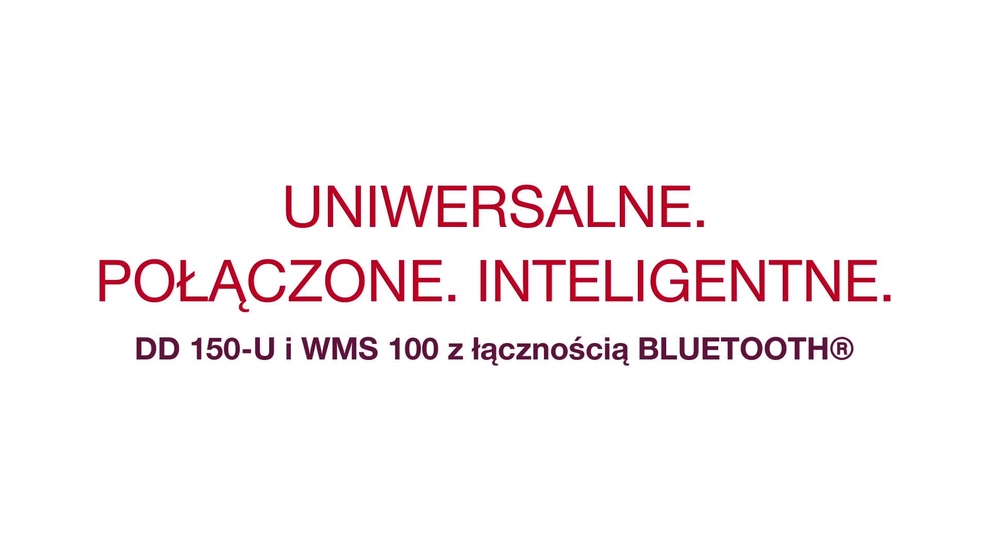 Uniwersalny. Inteligentny. Połączony. Poznaj DD 150-U (03) i WMS 100 BLE. 
