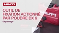Découvrez comment dépanner le DX 6, le nouveau et le plus intelligent des cloueurs à poudre de Hilti.