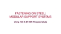 Fastening modular support system on steel with X-BT-MR threaded stud