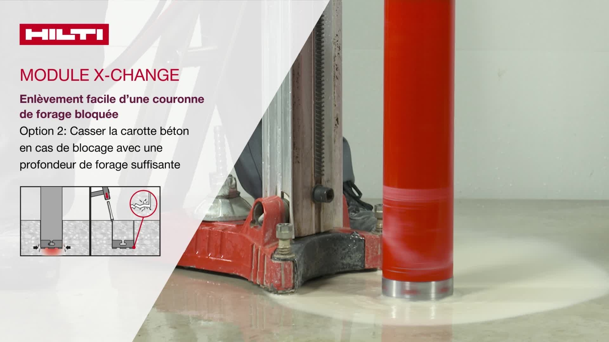 Tutoriel vidéo : comment libérer facilement votre couronne de carottage si elle est collée en profondeur, avec un module X-Change, français