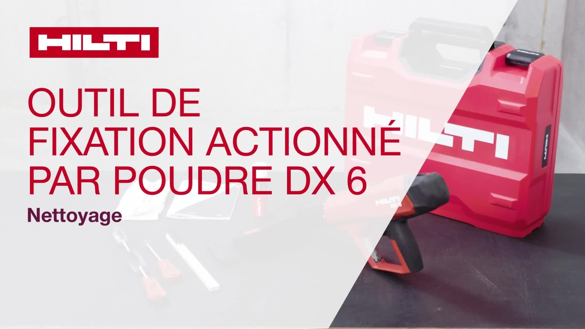 Découvrez comment nettoyer le DX 6, le nouveau et le plus intelligent des cloueurs à poudre de Hilti