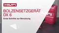 Einrichtung des neuen und intelligenten Hilti Bolzensetzgeräts DX 6