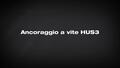 Tassello a vite HUS3. Regolabilità senza perdita di carico.