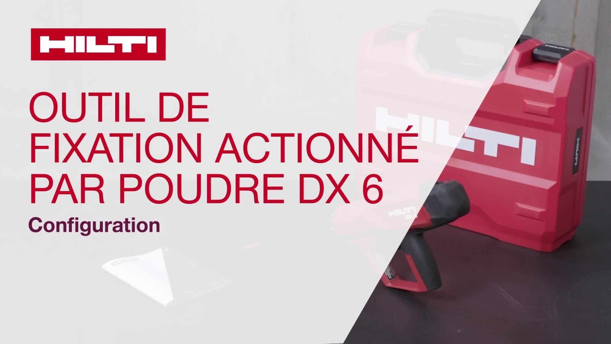 Découvrez comment utiliser le DX 6, le nouveau et le plus intelligent des cloueurs à poudre de Hilti
