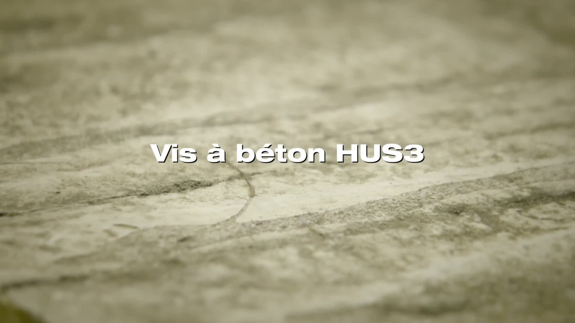 HUS3_vis d'ancrage. Performance dans le béton ancien.