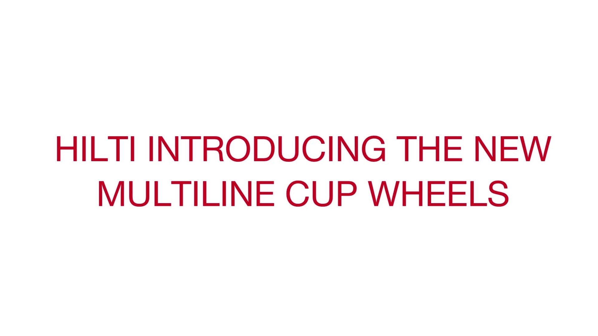 Mulitiline Cup Wheels_Promotional Video_EN_Hilti (EN / 185680)