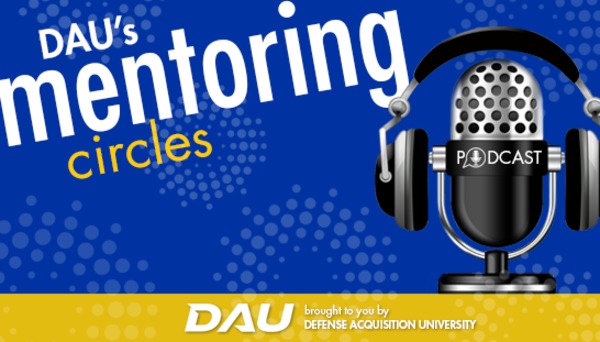 DAU's Mentoring Circles: Prepare to Pivot