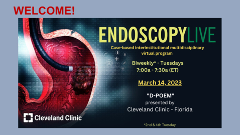 Thumbnail for entry Endoscopy Live - March 14, 2023
