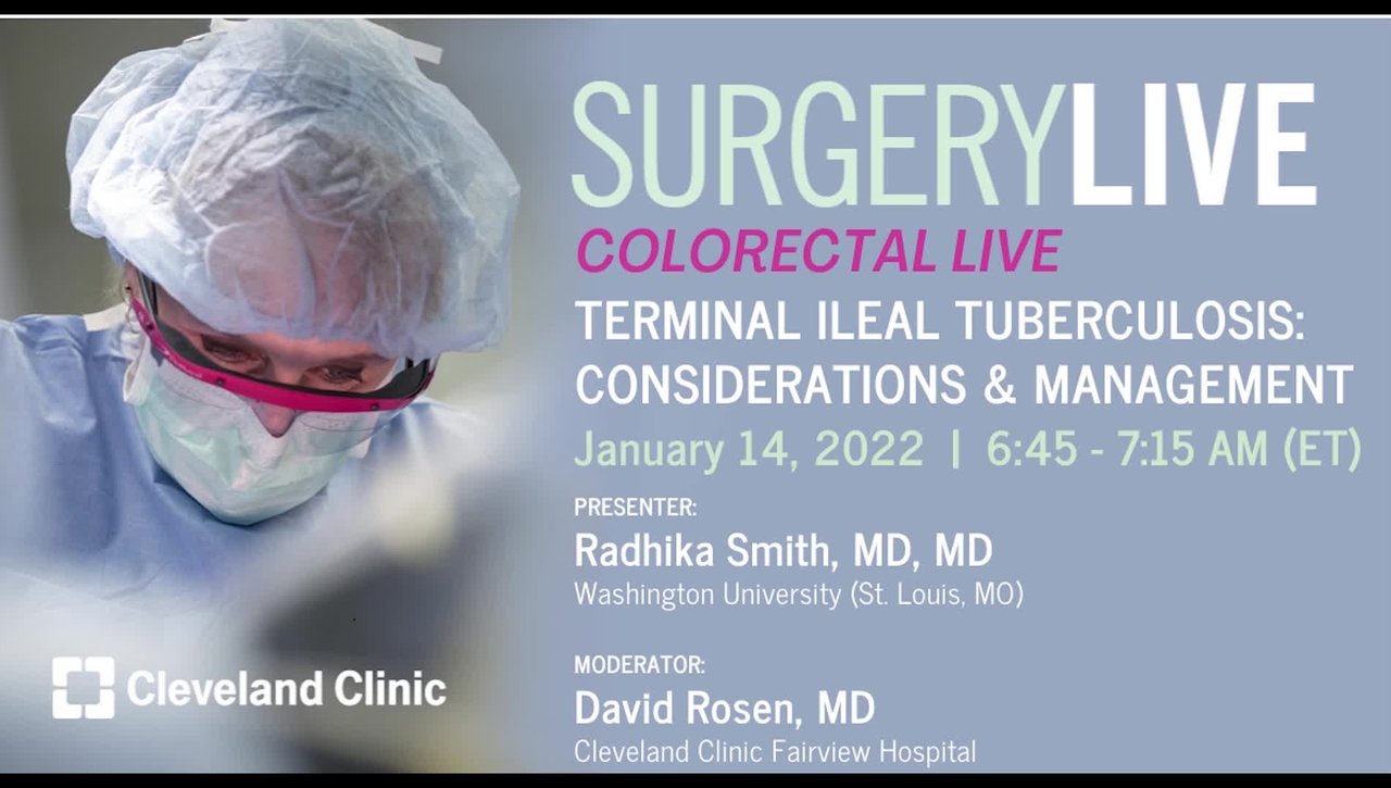 Surgery Live: &quot;Terminal Ileal Tuberculosis: Considerations and Management&quot;