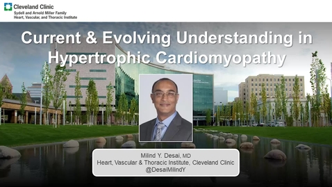 Thumbnail for entry Current and Evolving Understanding in Hypertrophic Cardiomyopathy