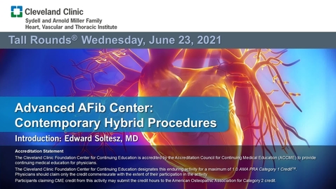 Thumbnail for entry Advanced AFib Center: Contemporary Hybrid Procedures 