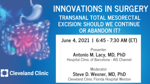 Thumbnail for entry Transanal Total Mesorectal Excision: Should We Continue or Abandon It
