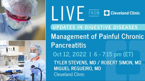 Thumbnail for entry Live From Cleveland Clinic: Management of Painful Chronic Pancreatitis