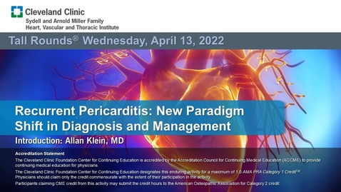 Thumbnail for entry Recurrent Pericarditis: New Paradigm Shift in Diagnosis and Management