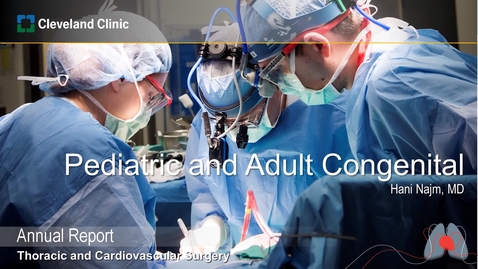 Thumbnail for entry Pediatric and Adult Congenital Surgery: 2019 Outcomes