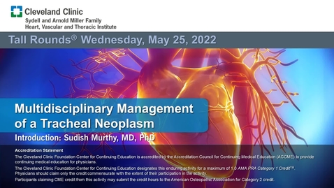 Thumbnail for entry Multidisciplinary Management of a Tracheal Neoplasm