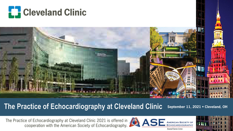 Thumbnail for entry The Practice of Echocardiography at Cleveland Clinic 2021