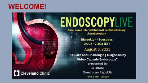 Thumbnail for entry EndoscopyLIVE - August 8, 2023 