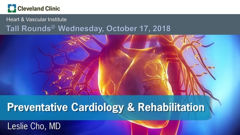 Thumbnail for entry Preventive Cardiology and Rehabilitation