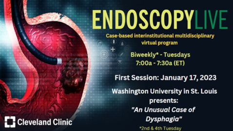 Thumbnail for entry EndoscopyLIVE - January 17, 2023