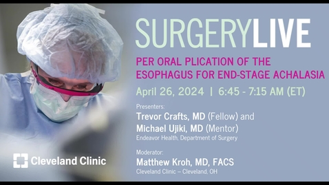 Thumbnail for entry Surgery Live - April 26, 2024