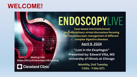 Thumbnail for entry EndoscopyLIVE - Apr. 9, 2024