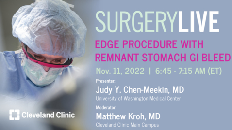 Thumbnail for entry Surgery Live - November 11, 2022