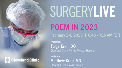Thumbnail for entry Surgery Live - Feb. 24, 2023