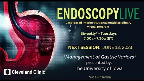Thumbnail for entry EndoscopyLIVE -  June 13, 2023